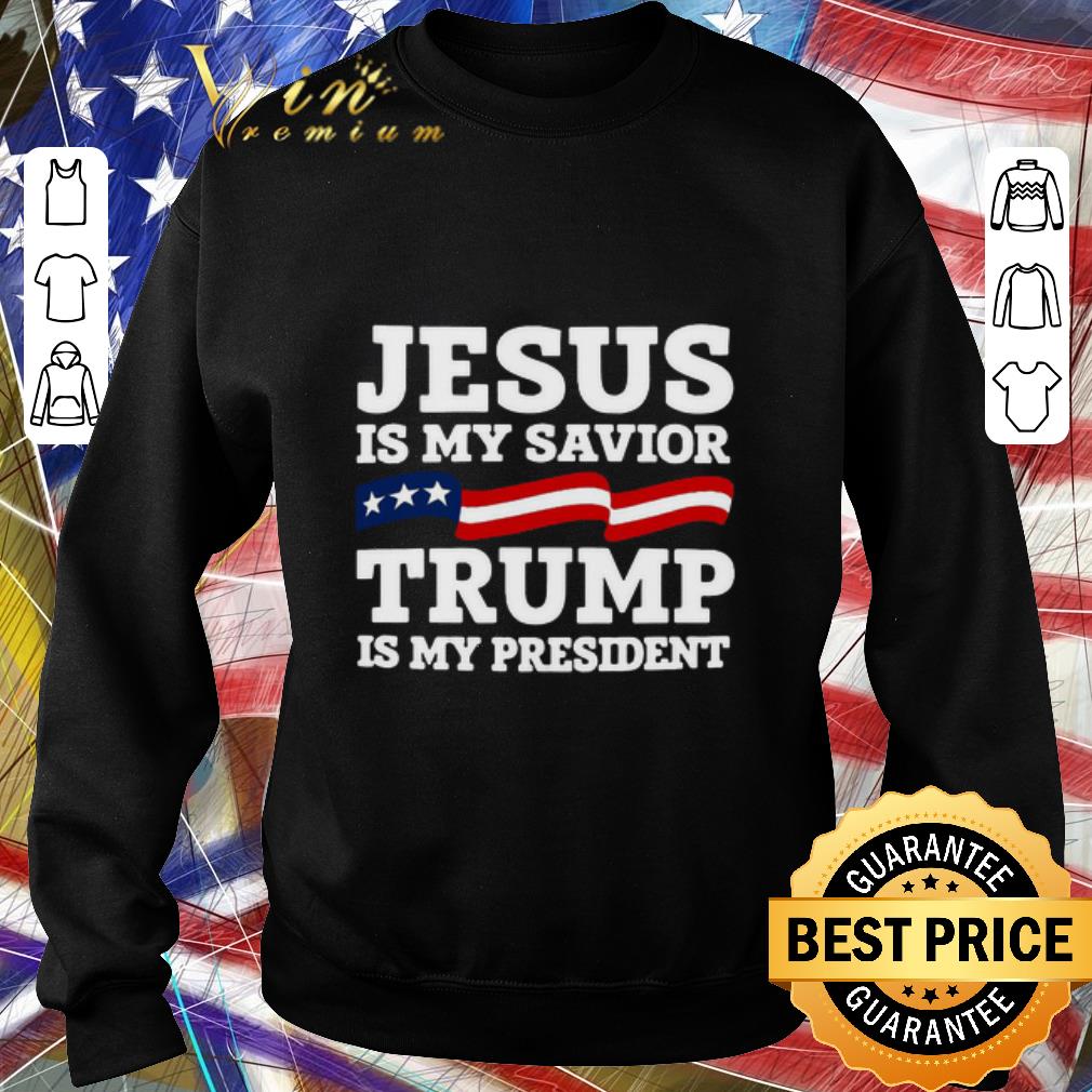 59f855b6 top jesus is my savior trump is my president shirt 4 - Top Jesus Is My Savior Trump Is My President shirt