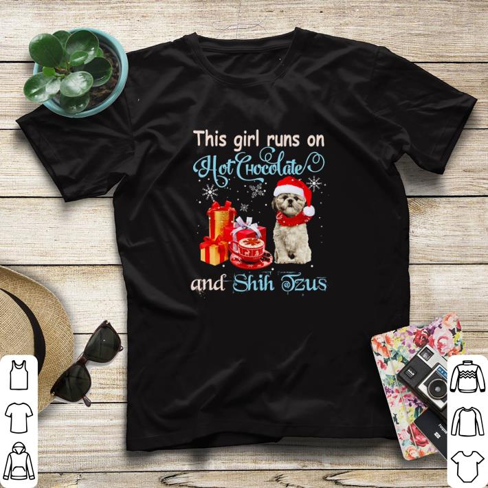 5b03cc0e funny this girl runs on hot chocolate and shih tzus shirt sweater 4 - Funny This girl runs on hot chocolate and shih Tzus shirt sweater