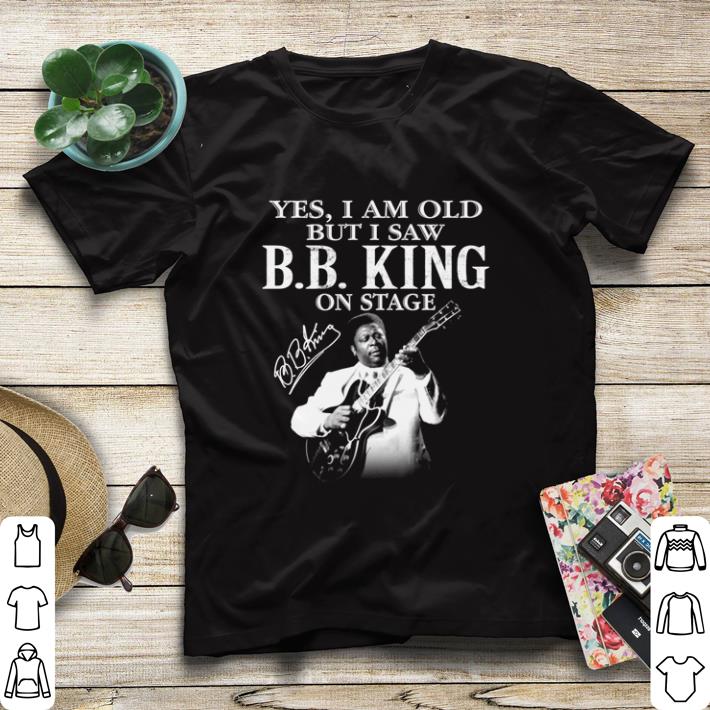 7174f37f premium yes i am old but i saw bb king on stage signature shirt sweater 4 - Premium Yes I am old but I saw BB King on stage signature shirt sweater