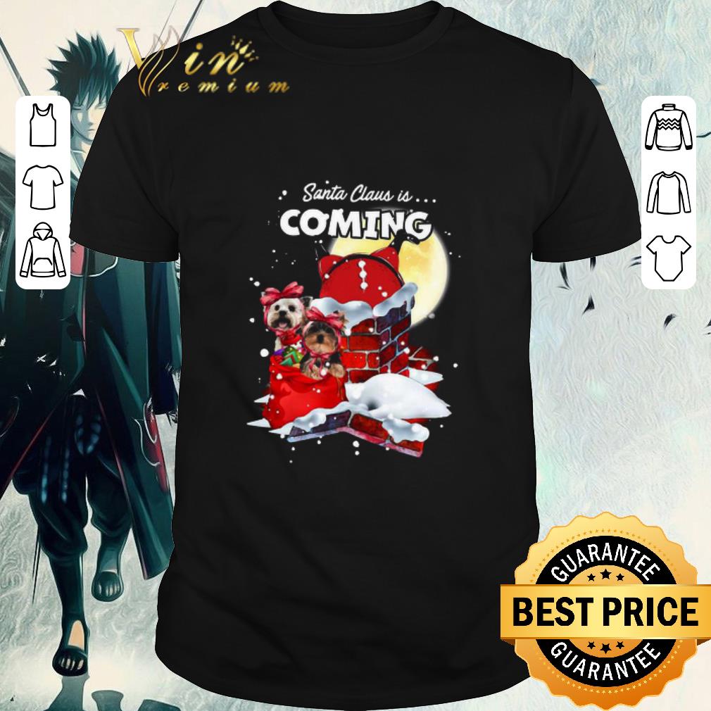 Pretty Yorkshire Terrier Santa Claus Is Coming Christmas Sweater shirt