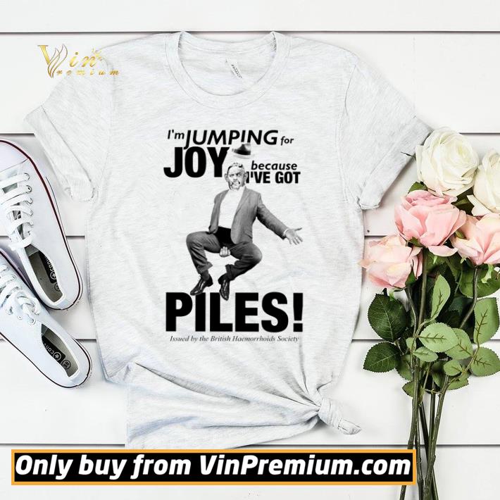 I’m jumping for Joy because I’ve got piles shirt sweater ed0aa5a9 i m jumping for joy because i ve got piles shirt sweater 4 - I’m jumping for Joy because I’ve got piles shirt sweater