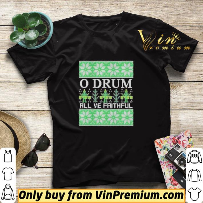 fbf5c029 is hot o drum all ye faithful bass drum tacky ugly christmas shirt sweater 4 - Is Hot O Drum All Ye Faithful Bass Drum Tacky Ugly Christmas shirt sweater