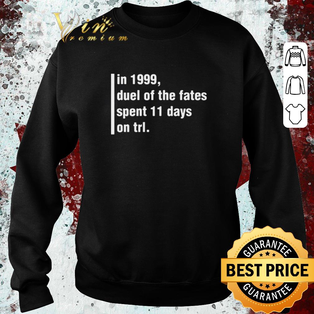 aef1a71f hot in 1999 duel of the fates spent 11 days on trl shirt 4 - Hot In 1999 duel of the fates spent 11 days on trl shirt