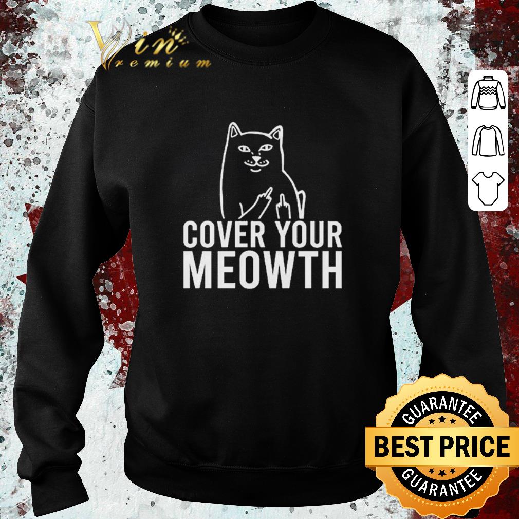 d00decdb original cat cover your meowth shirt 4 - Original Cat Cover Your Meowth shirt