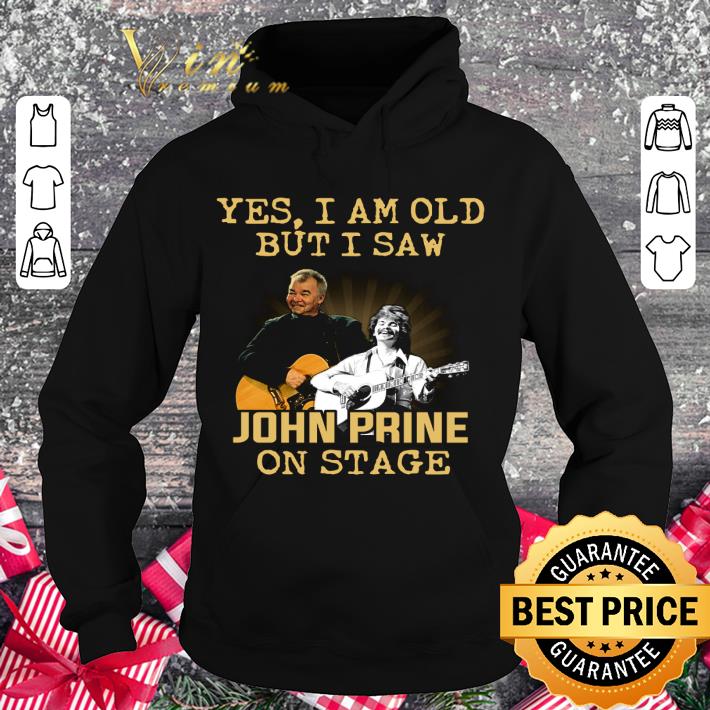 Original Yes I Am Old But I Saw On Stage John Prine Signature shirt d60b1ba5 original yes i am old but i saw on stage john prine signature shirt 4 - Original Yes I Am Old But I Saw On Stage John Prine Signature shirt