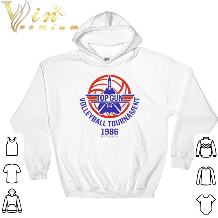 0ebfb478 top top gun volleyball tournament 1986 fightertown usa shirt sweatshirt 4 - Top Top Gun Volleyball Tournament 1986 Fightertown Usa shirt sweatshirt