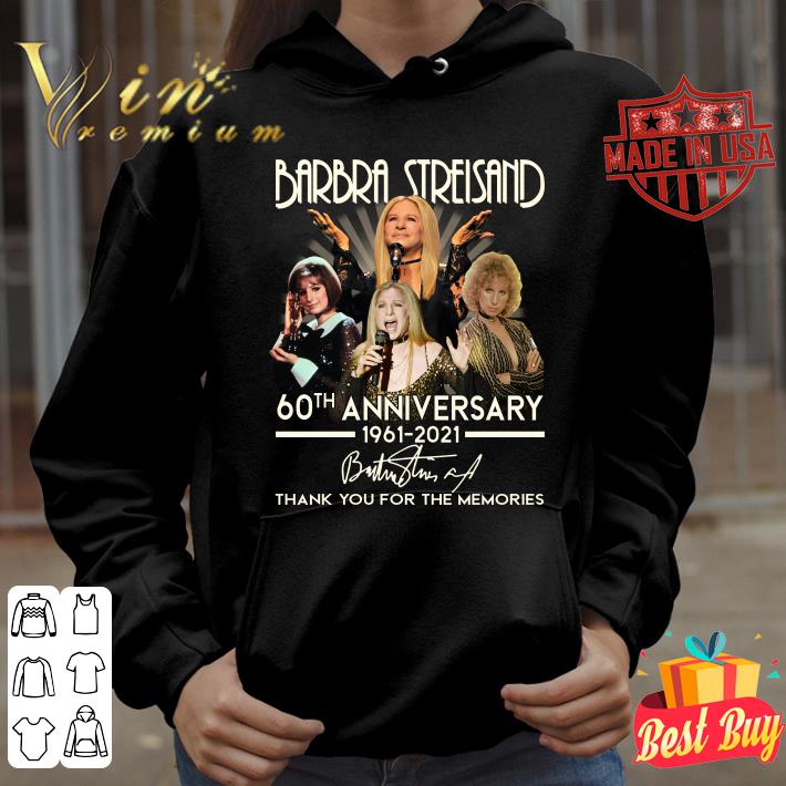 Hot Barbra Streisand 60th Anniversary 1961 2021 Thank You For The Memories Signature shirt b58605dd barbra streisand 60th anniversary 1961 2021 thank you for the memories signature shirt 4 - Hot Barbra Streisand 60th Anniversary 1961 2021 Thank You For The Memories Signature shirt