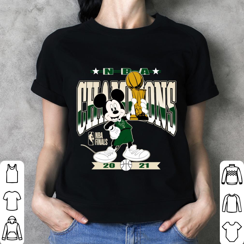 Mickey Mouse Milwaukee Bucks 2021 NBA Champions shirt, hoodie, sweater,  long sleeve and tank top