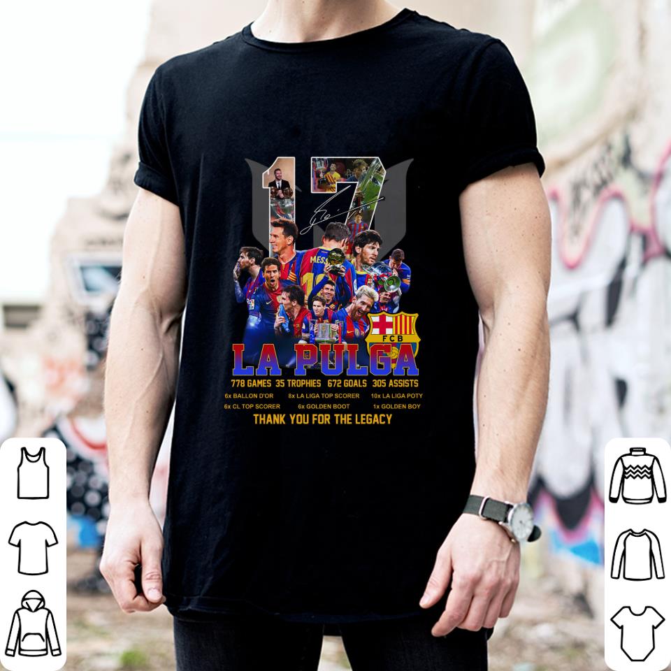 Premium 17 Lionel Messi La Pulga Achievements Signature Thank You For The Legacy Shirt 17 Lionel Messi La Pulga Achievements Signature Thank You For The Legacy Shirt 2 - Premium 17 Lionel Messi La Pulga Achievements Signature Thank You For The Legacy Shirt