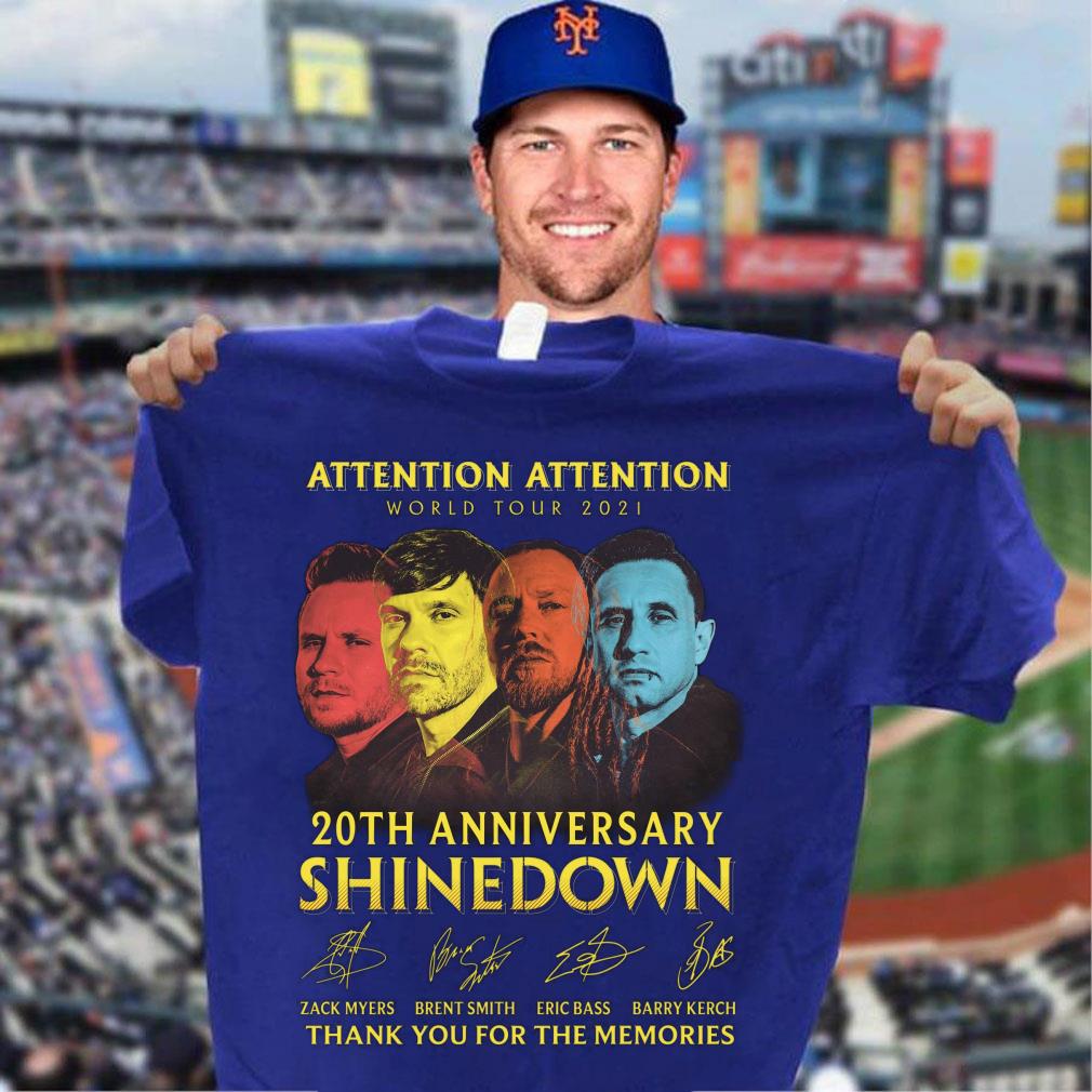 Awesome 2021 ATTENTION ATTENTION World Tour 20th anniversary Shinedown signatures thank memories shirt 2021 ATTENTION ATTENTION World Tour 20th anniversary Shinedown signatures thank memories shirt 3 - Awesome 2021 ATTENTION ATTENTION World Tour 20th anniversary Shinedown signatures thank memories shirt