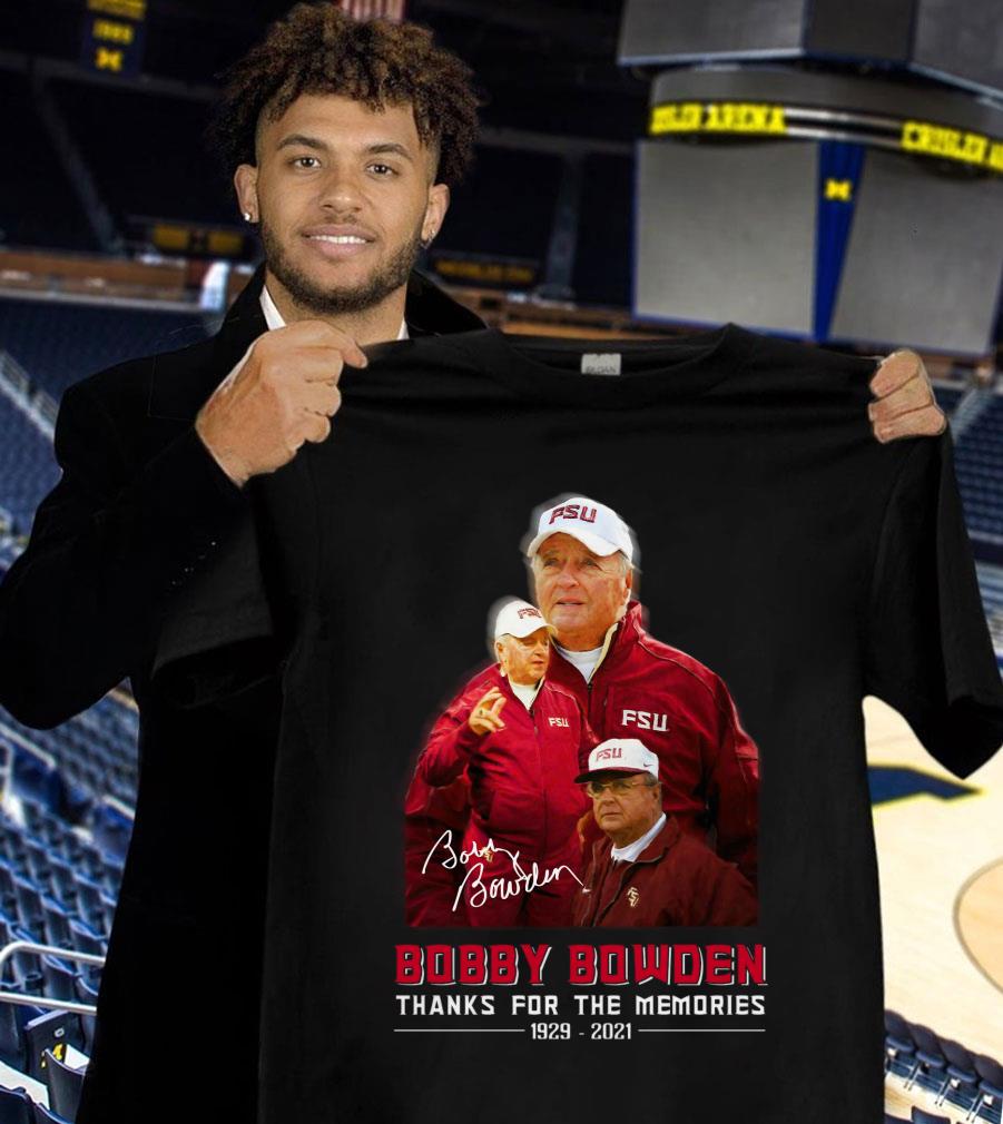 Awesome Bobby Bowden Florida State Seminoles 1929-2021 Signature Thanks For The Memories Shirt