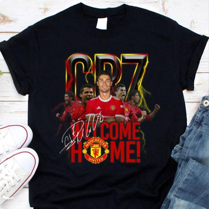 Premium Cristiano Ronaldo CR7 Welcome Home Back To Man UTD Signature Shirt Cristiano Ronaldo CR7 Welcome Home Back To Man UTD Signature Shirt 1 - Premium Cristiano Ronaldo CR7 Welcome Home Back To Man UTD Signature Shirt