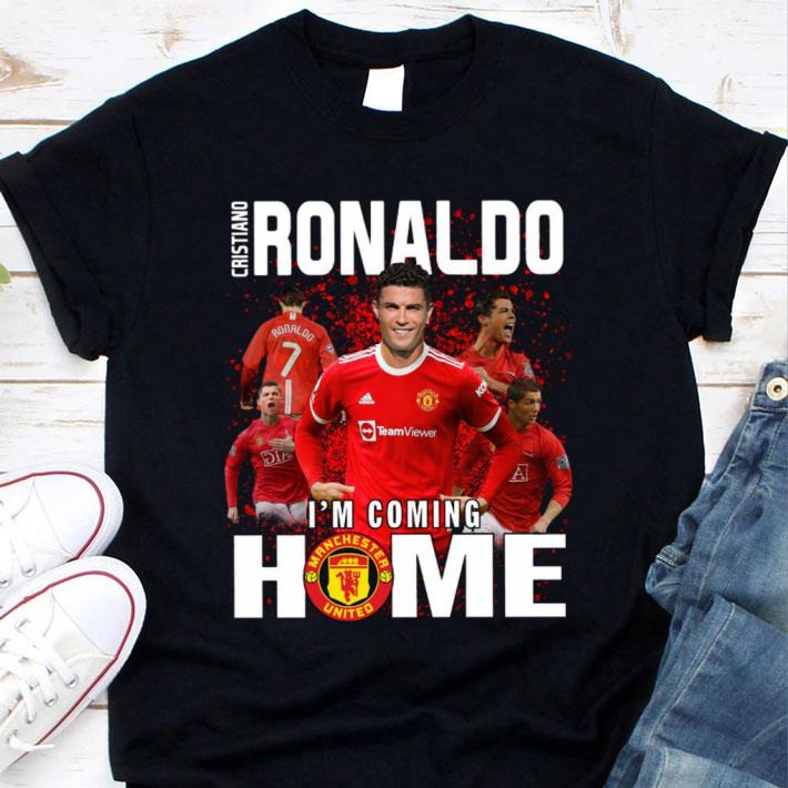 Hot Cristiano Ronaldo Cr7 I'm Coming Home Manchester United Shirt