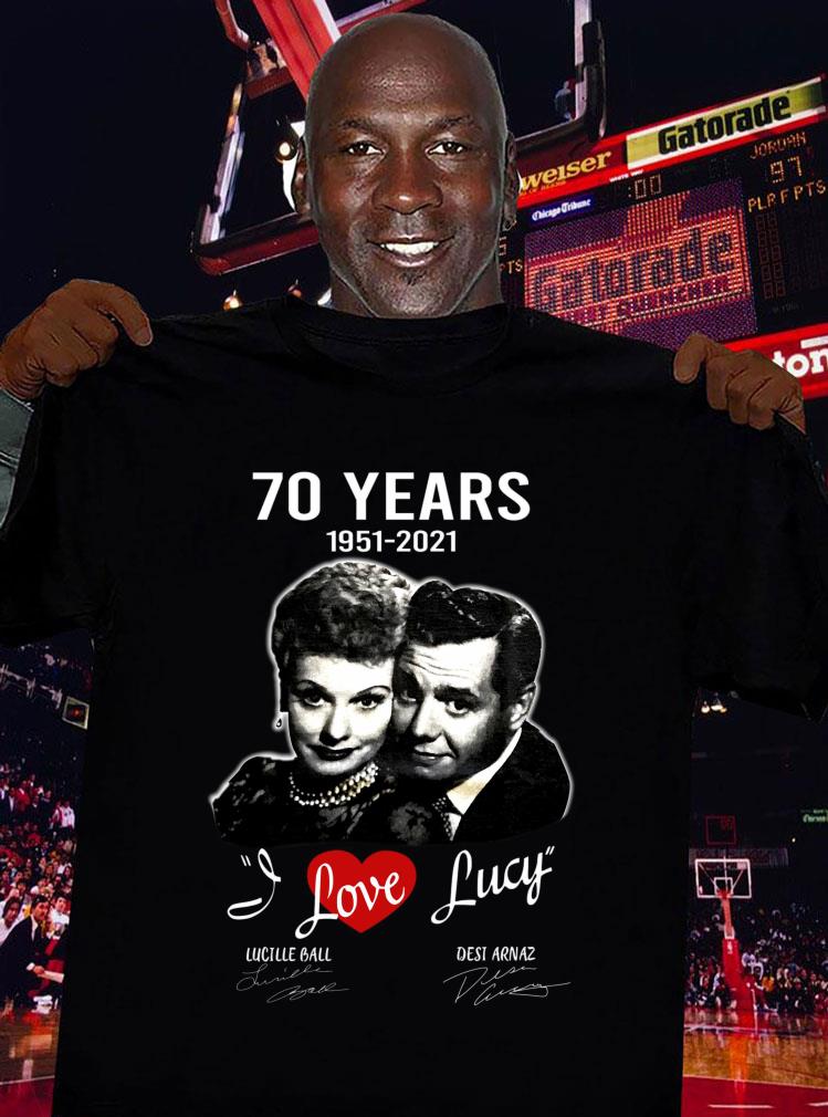 Hot I Love Lucy sitcom 70 years 1951-2021 Lucille Ball Desi Arnaz Signatures Shirt I Love Lucy sitcom 70 years 1951 2021 Lucille Ball Desi Arnaz Signatures Shirt 3 - Hot I Love Lucy sitcom 70 years 1951-2021 Lucille Ball Desi Arnaz Signatures Shirt