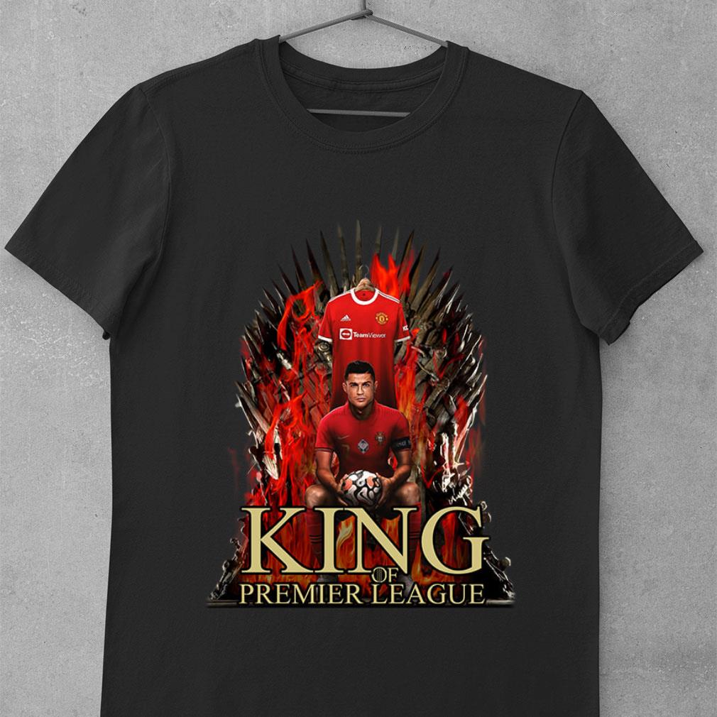 Original King Of Premier League CR7 Cristiano Ronaldo Man UTD GOT Shirt, Manchester United FC, Game of Thrones King Of Premier League CR7 Cristiano Ronaldo Man UTD GOT Shirt Manchester United FC Game of Thrones 1 - Original King Of Premier League CR7 Cristiano Ronaldo Man UTD GOT Shirt, Manchester United FC, Game of Thrones