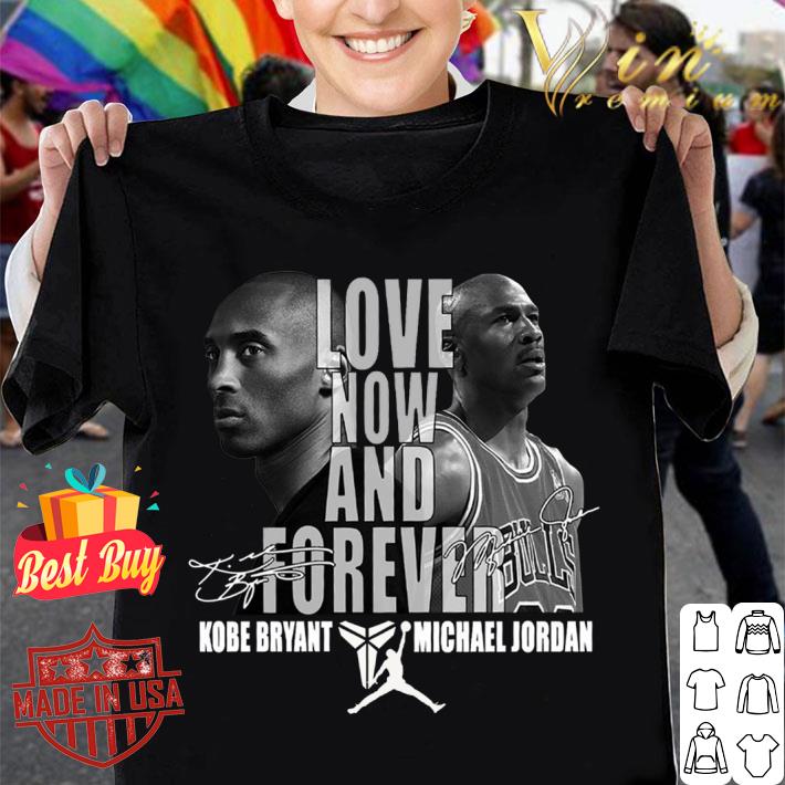 Official Love Kobe Bryant and Michael Jordan Now And Forever Signatures Shirt Love Kobe Bryant and Michael Jordan Now And Forever Signatures Shirt 1 - Official Love Kobe Bryant and Michael Jordan Now And Forever Signatures Shirt