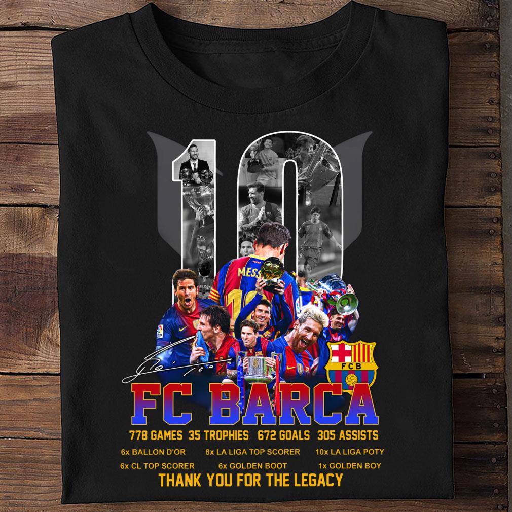 Hot M10 Lionel Messi FC Barca records & achievements signature thank you for the legacy shirt M10 Lionel Messi FC Barca records achievements signature thank you for the legacy shirt 2 - Hot M10 Lionel Messi FC Barca records & achievements signature thank you for the legacy shirt