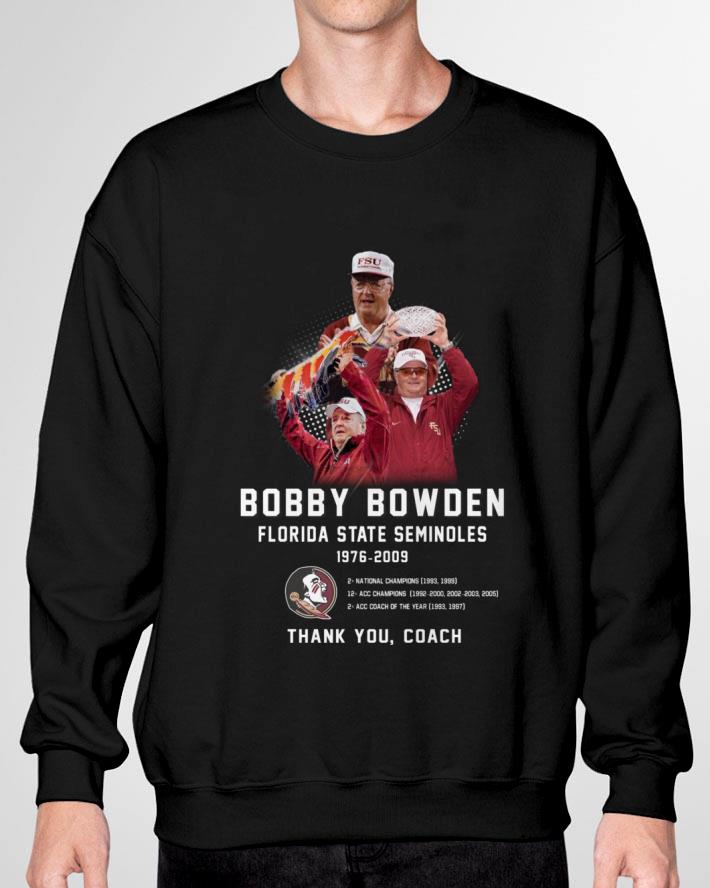 Awesome RIP Bobby Bowden Florida State Seminoles 1976-2009 thank you coach shirt RIP Bobby Bowden Florida State Seminoles 1976 2009 thank you coach shirt 3 - Awesome RIP Bobby Bowden Florida State Seminoles 1976-2009 thank you coach shirt