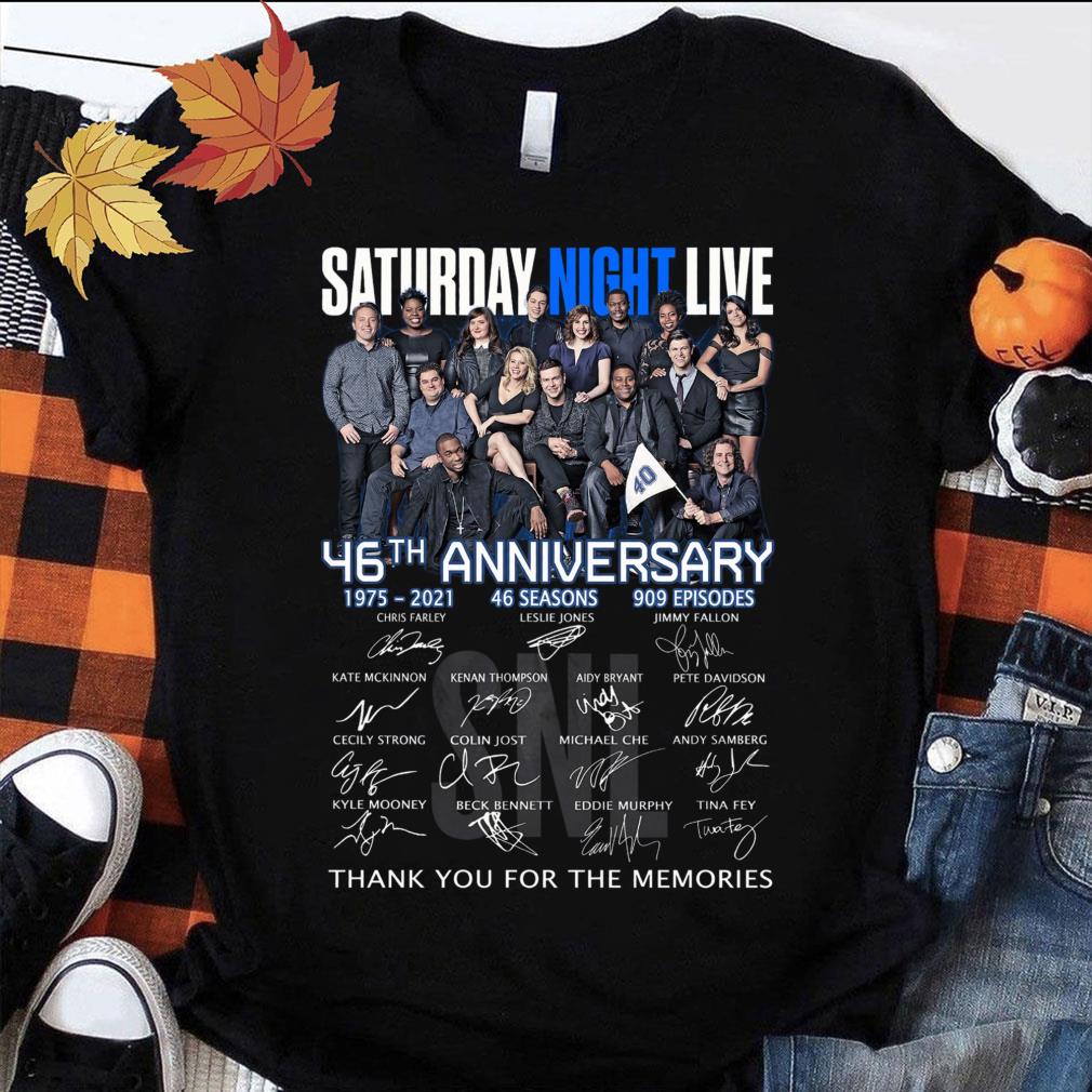 Premium SNL Saturday Night Live 46th Anniversary 1975-2021 46 Seasons 909 Episodes Signatures Thank You For The Memories Shirt SNL Saturday Night Live 46th Anniversary 1975 2021 46 Seasons 909 Episodes Signatures Thank You For The Memories Shirt 1 1 - Premium SNL Saturday Night Live 46th Anniversary 1975-2021 46 Seasons 909 Episodes Signatures Thank You For The Memories Shirt