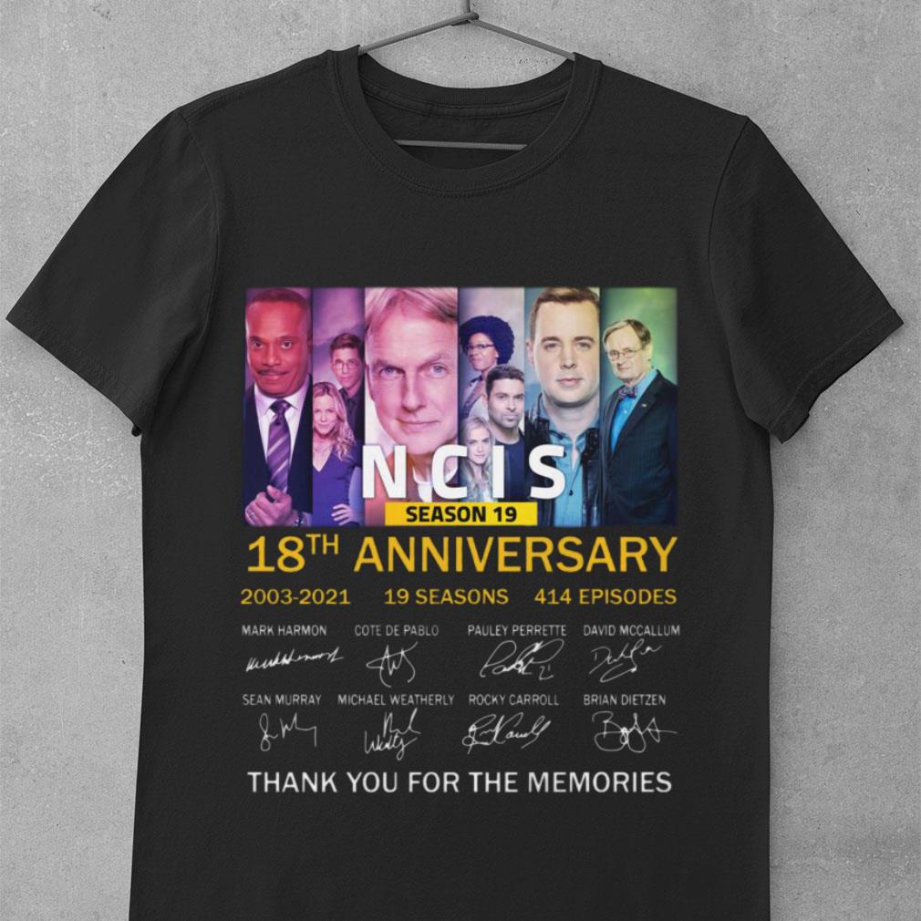 Original Season 19 NCIS 18th anniversary 2003-2021 19 seasons 414 episodes signatures thank memories shirt Season 19 NCIS 18th anniversary 2003 2021 19 seasons 414 episodes signatures thank memories shirt 1 - Original Season 19 NCIS 18th anniversary 2003-2021 19 seasons 414 episodes signatures thank memories shirt
