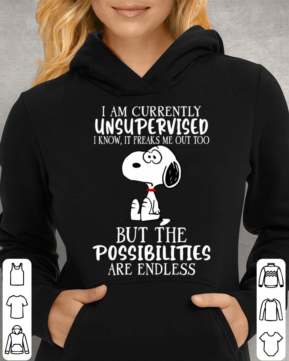 Best Snoopy i am currently unsupervised but the possibilities are endless shirt Snoopy i am currently unsupervised but the possibilities are endless shirt 4 - Best Snoopy i am currently unsupervised but the possibilities are endless shirt