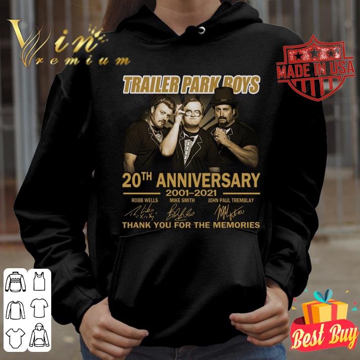 Awesome Trailer Park Boys 20th anniversary 2001-2021 signatures thank you for the memories shirt Trailer Park Boys 20th anniversary 2001 2021 signatures thank you for the memories shirt 3 - Awesome Trailer Park Boys 20th anniversary 2001-2021 signatures thank you for the memories shirt