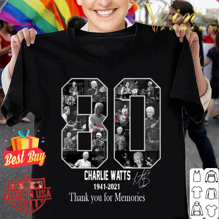 Hot 80 Charlie Watts Drummer 1941-2021 R.I.P Thank You For Memories shirt 80 Charlie Watts Drummer 1941 2021 R I P Thank You For Memories shirt 1 - Hot 80 Charlie Watts Drummer 1941-2021 R.I.P Thank You For Memories shirt