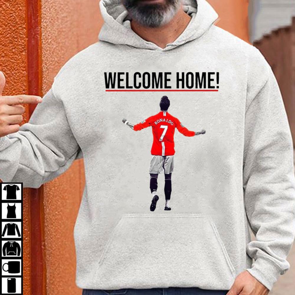 Hot Cristiano Ronaldo Welcome Home To Manchester United FC Shirt Cristiano Ronaldo Welcome Home To Manchester United FC Shirt 3 - Hot Cristiano Ronaldo Welcome Home To Manchester United FC Shirt