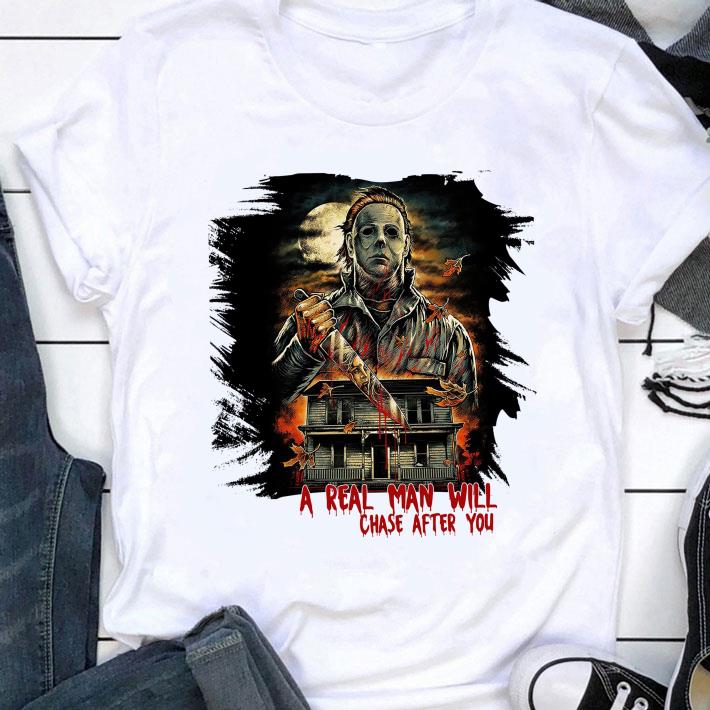 Official Halloween Michael Myers A Real Man Will Chase After You Shirt