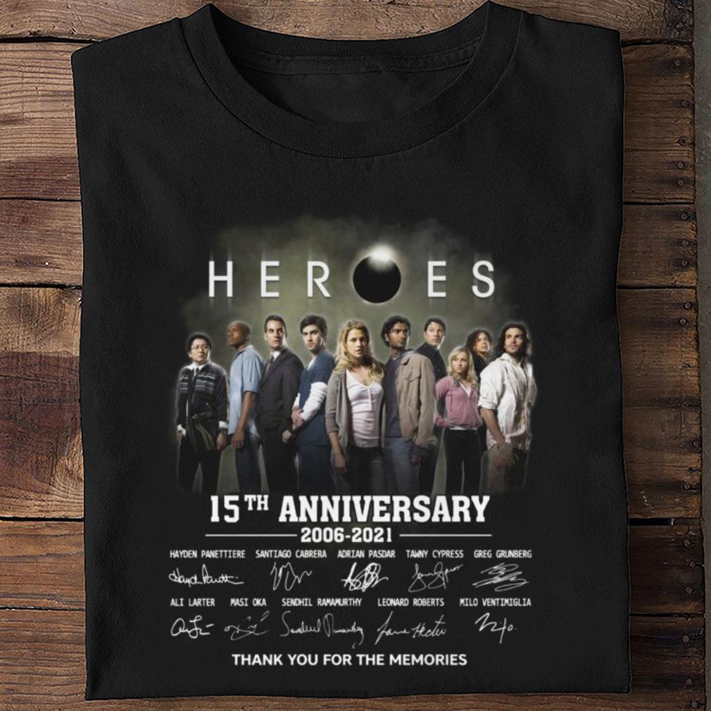 Official Heroes 15th anniversary 2006-2021 thank you for the memories signatures shirt Heroes 15th anniversary 2006 2021 thank you for the memories signatures shirt 2 - Official Heroes 15th anniversary 2006-2021 thank you for the memories signatures shirt