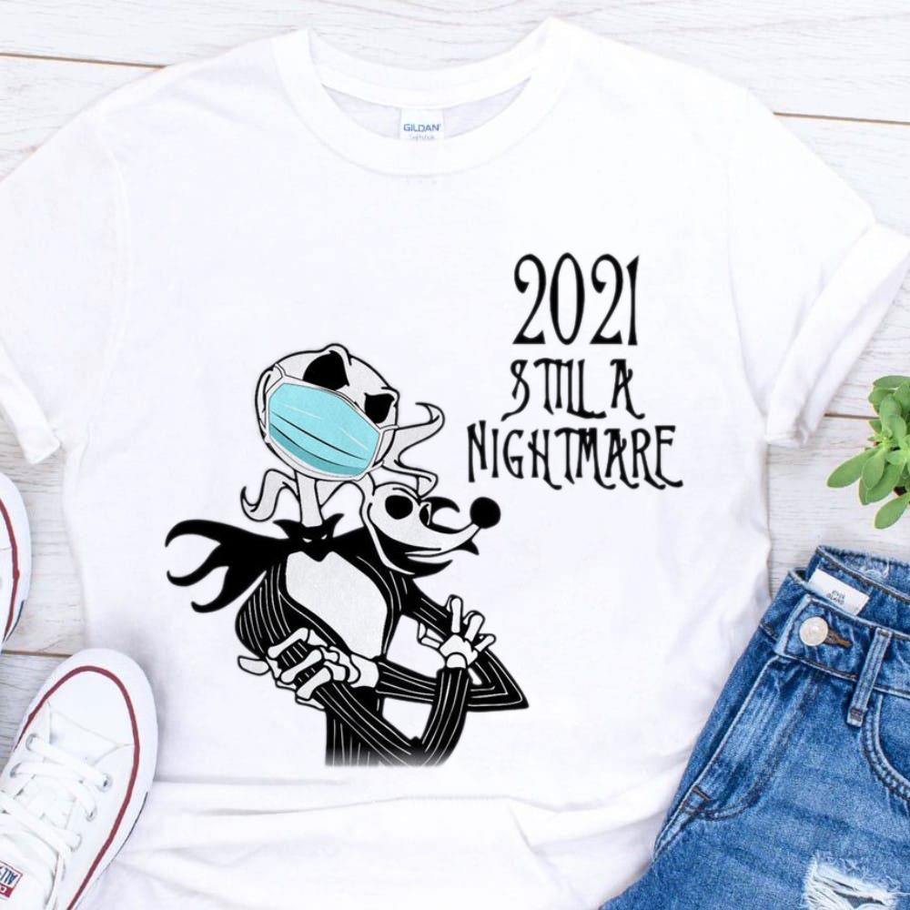 Awesome Jack Skellington Zero mask 2021 still a nightmare Coronavirus shirt