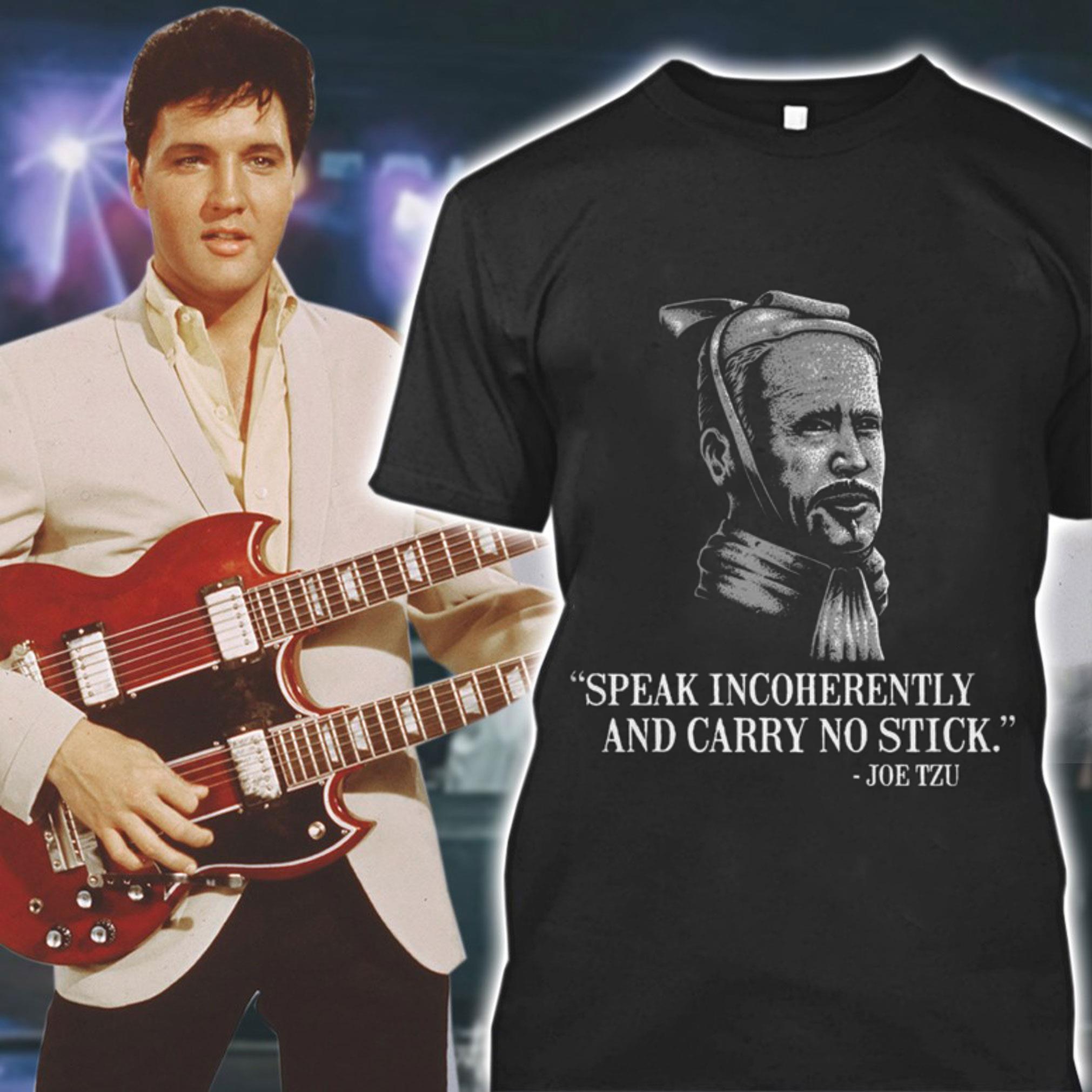 Official Joe Biden Mashup Joe Tzu Speak Incoherently And Carry No Stick Shirt Joe Biden Mashup Joe Tzu Speak Incoherently And Carry No Stick Shirt 1 - Official Joe Biden Mashup Joe Tzu Speak Incoherently And Carry No Stick Shirt