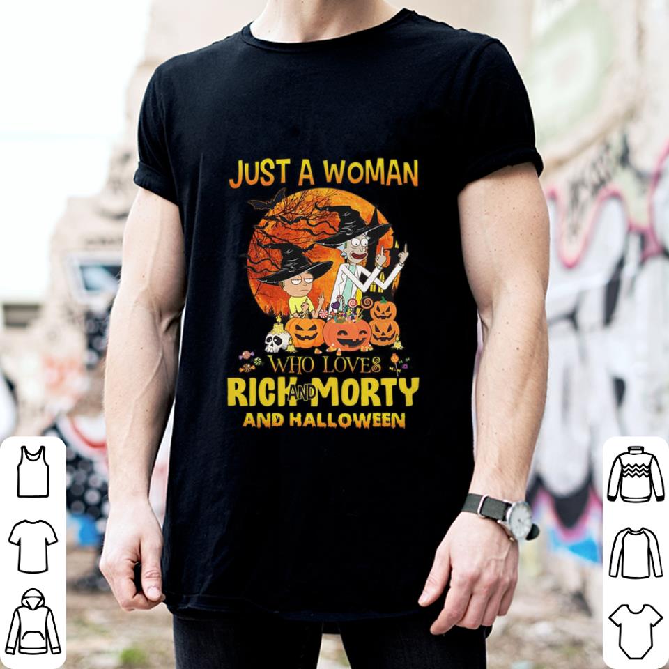 Funny Just a woman who loves Rick and Morty and halloween pumpkin witch shirt Just a woman who loves Rick and Morty and halloween pumpkin witch shirt 2 - Funny Just a woman who loves Rick and Morty and halloween pumpkin witch shirt