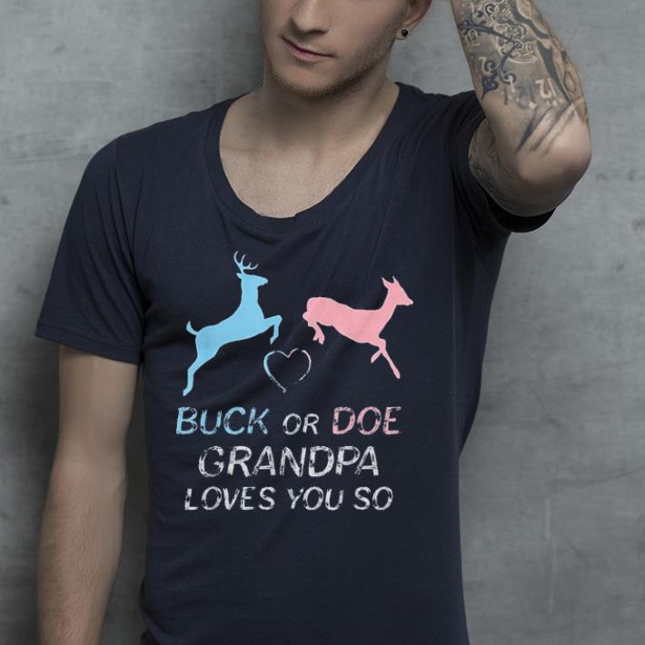 Buck or Doe Baby Gender Reveal Grandpa shirt 4 - Buck or Doe Baby Gender Reveal Grandpa shirt