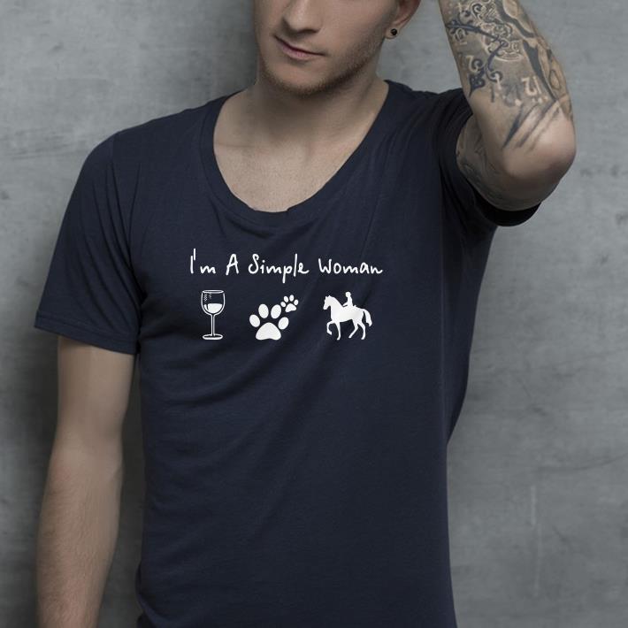 I'm a simple woman I love wine dog and horse shirt I m a simple woman I love wine dog and horse shirt 4 - I'm a simple woman I love wine dog and horse shirt