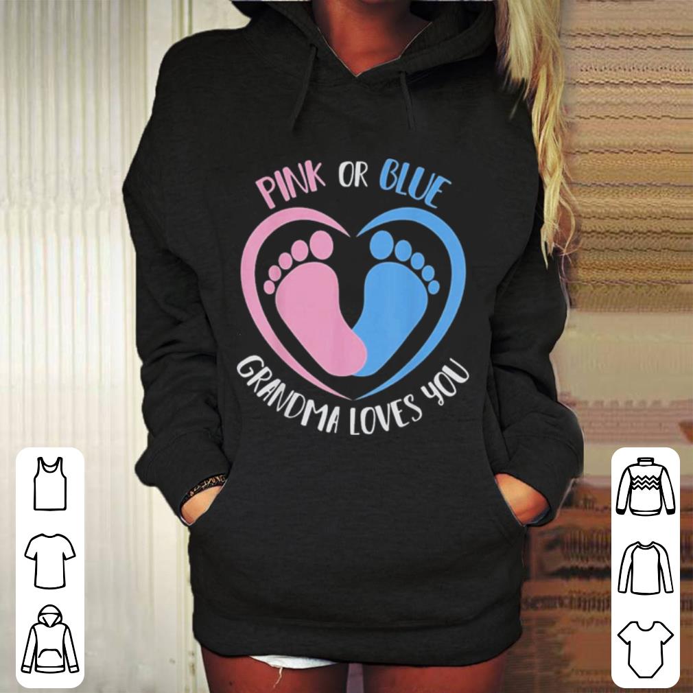 Pink or Blue Grandma Loves You Gender Reveal shirt Pink or Blue Grandma Loves You Gender Reveal shirt 4 - Pink or Blue Grandma Loves You Gender Reveal shirt