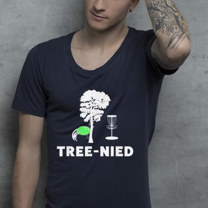 Tree Nied shirt Tree Nied shirt 4 - Tree Nied shirt