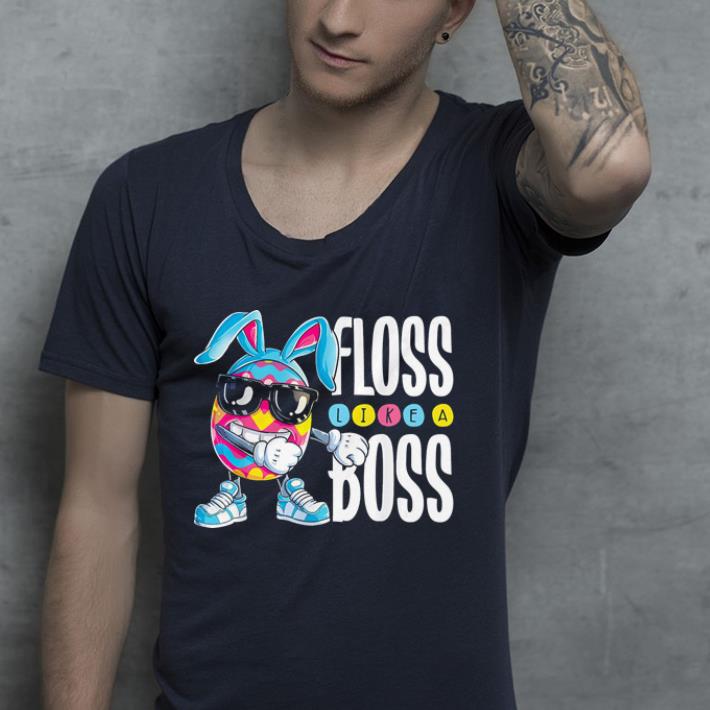 Floss Like A Boss Easter Egg Bunny shirt 4 - Floss Like A Boss Easter Egg Bunny shirt