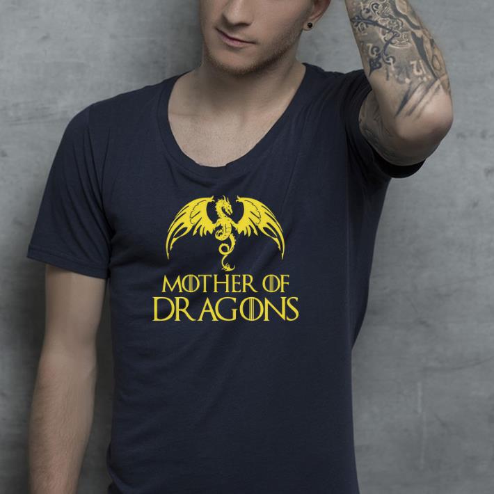 Game Of Thrones Mother Of Dragons shirt Game Of Thrones Mother Of Dragons shirt 4 - Game Of Thrones Mother Of Dragons shirt
