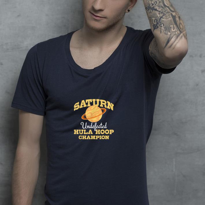 Saturn Undefeated Hula Hoop Champion shirt 4 - Saturn Undefeated Hula Hoop Champion shirt
