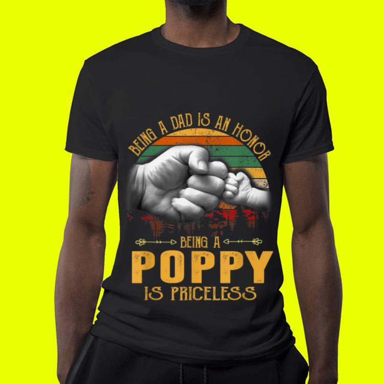 Being A Dad Is An Honor Being A Poppy Is Priceless shirt Being A Dad Is An Honor Being A Poppy Is Priceless shirt 4 - Being A Dad Is An Honor Being A Poppy Is Priceless shirt