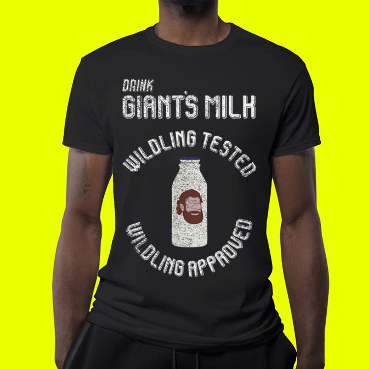 Drink Giant's Milk wildling tested wildling approver Game Of Throne shirt Drink Giant s Milk wildling tested wildling approver Game Of Throne shirt 4 - Drink Giant's Milk wildling tested wildling approver Game Of Throne shirt