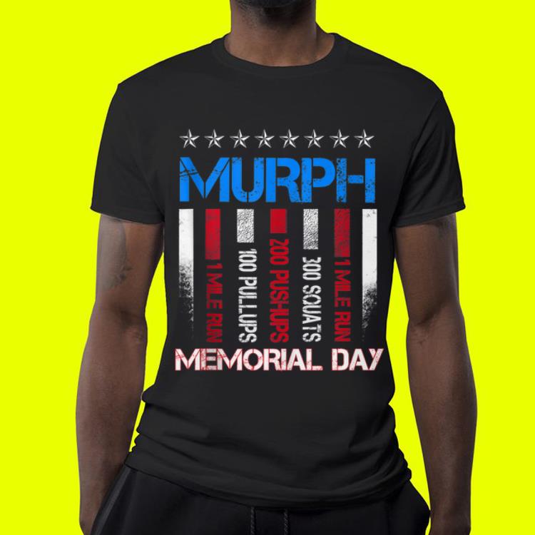 Memorial Day Murph 1 mile run 100 pullups 200 pushhups shirt Memorial Day Murph 1 mile run 100 pullups 200 pushhups shirt 4 - Memorial Day Murph 1 mile run 100 pullups 200 pushhups shirt