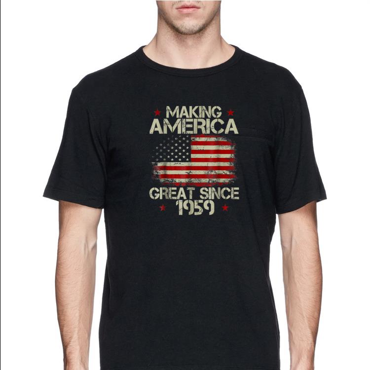 Making America Great Since 1959 American Flag shirt 4 - Making America Great Since 1959 American Flag shirt
