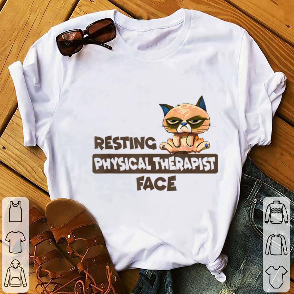 Resting Physical Therapist Face Cat shirt 1 - Resting Physical Therapist Face Cat shirt