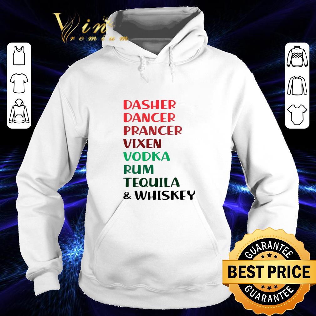 Nice Dasher Dancer Prancer Vixen Rum Tequila & Whiskey Christmas shirt Nice Dasher Dancer Prancer Vixen Rum Tequila Whiskey Christmas shirt 4 - Nice Dasher Dancer Prancer Vixen Rum Tequila & Whiskey Christmas shirt