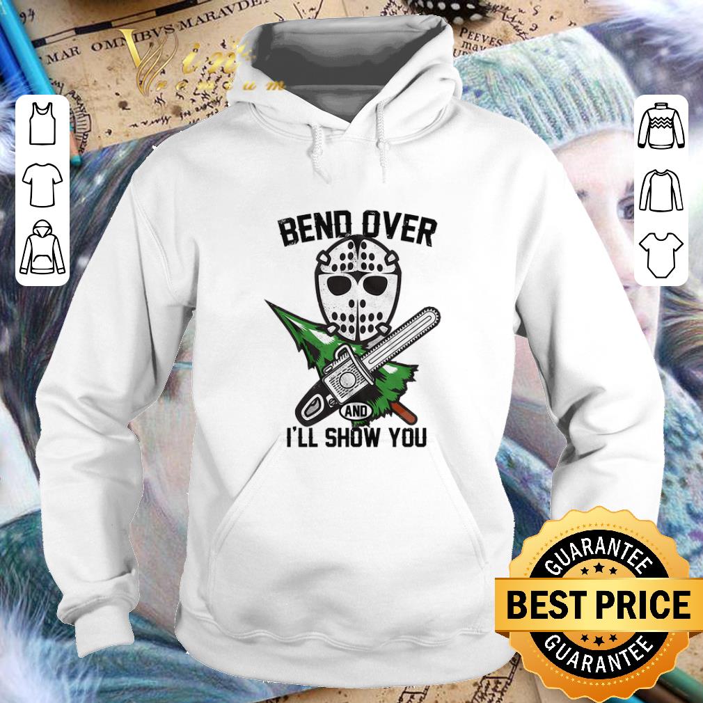 Pretty Jason Voorhees bend over and i'll show you shirt Pretty Jason Voorhees bend over and i ll show you shirt 4 - Pretty Jason Voorhees bend over and i'll show you shirt