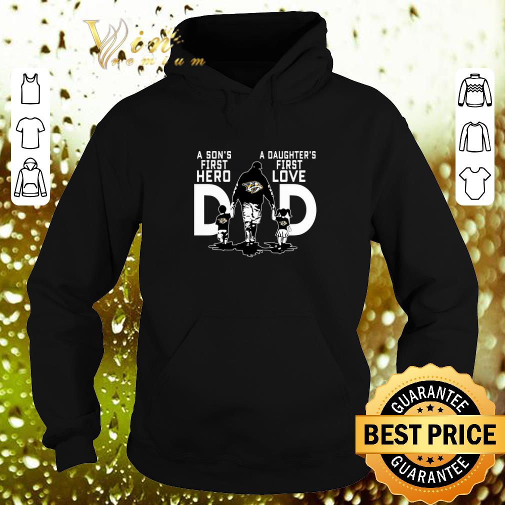 Pretty Nashville Predators a Son s first hero a Daughter s first love shirt 4 - Pretty Nashville Predators a Son’s first hero a Daughter’s first love shirt