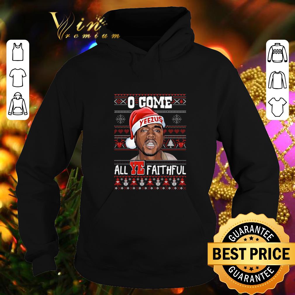 Pretty Yeezus O come all ye faithful ugly Christmas sweater 4 - Pretty Yeezus O come all ye faithful ugly Christmas sweater