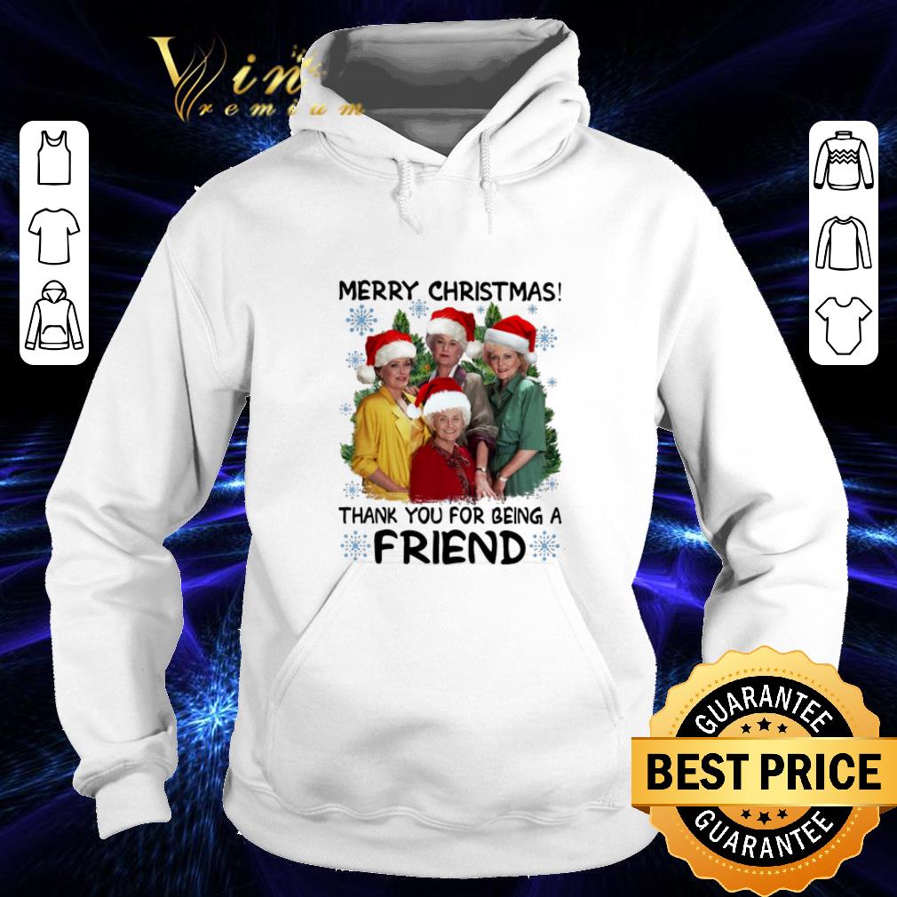 Awesome Golden girl Merry Christmas thank you for being a friend shirt Awesome Golden girl Merry Christmas thank you for being a friend shirt 4 - Awesome Golden girl Merry Christmas thank you for being a friend shirt